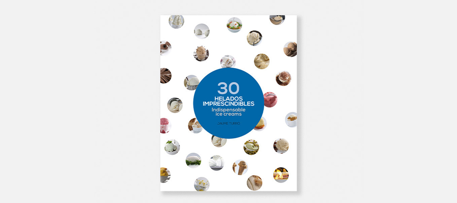 30 helados imprescindibles de Jaume Turró
