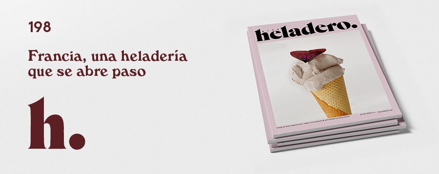 Editorial Arte Heladero 198. Francia, una heladería que se abre paso